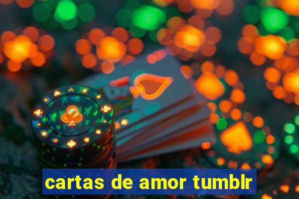 cartas de amor tumblr